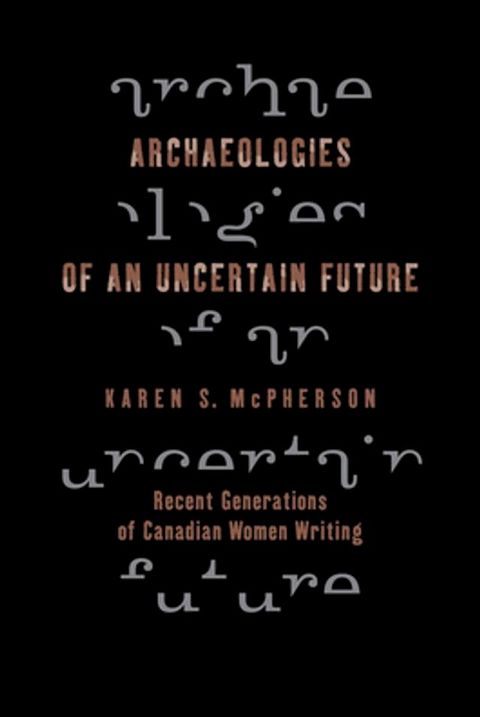 Archaeologies of an Uncertain Future(Kobo/電子書)