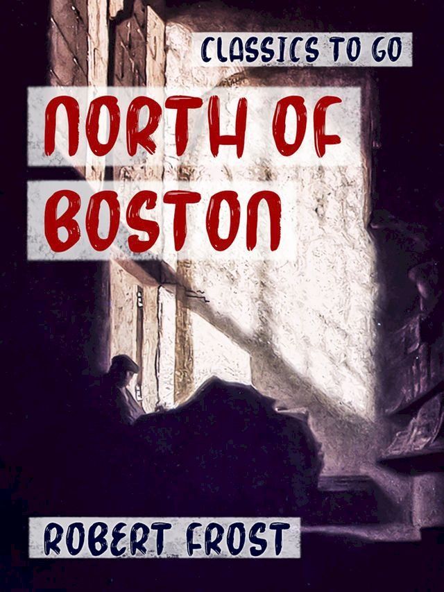  North of Boston(Kobo/電子書)