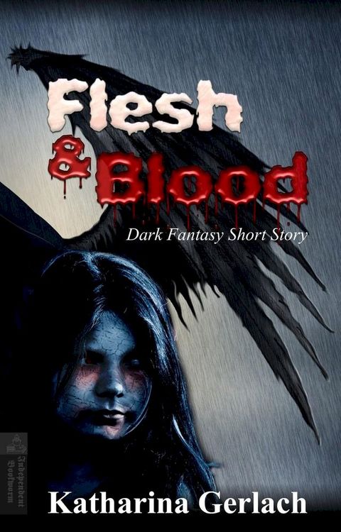 Flesh & Blood(Kobo/電子書)