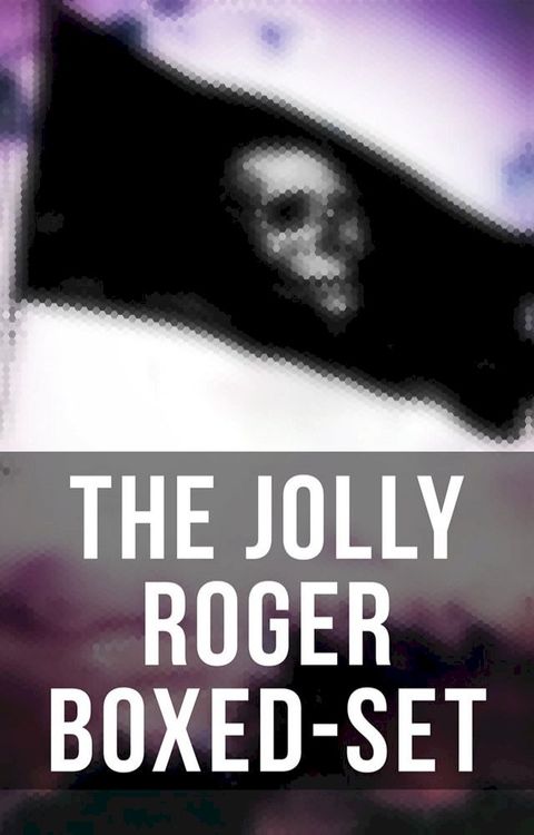 The Jolly Roger Boxed-Set(Kobo/電子書)