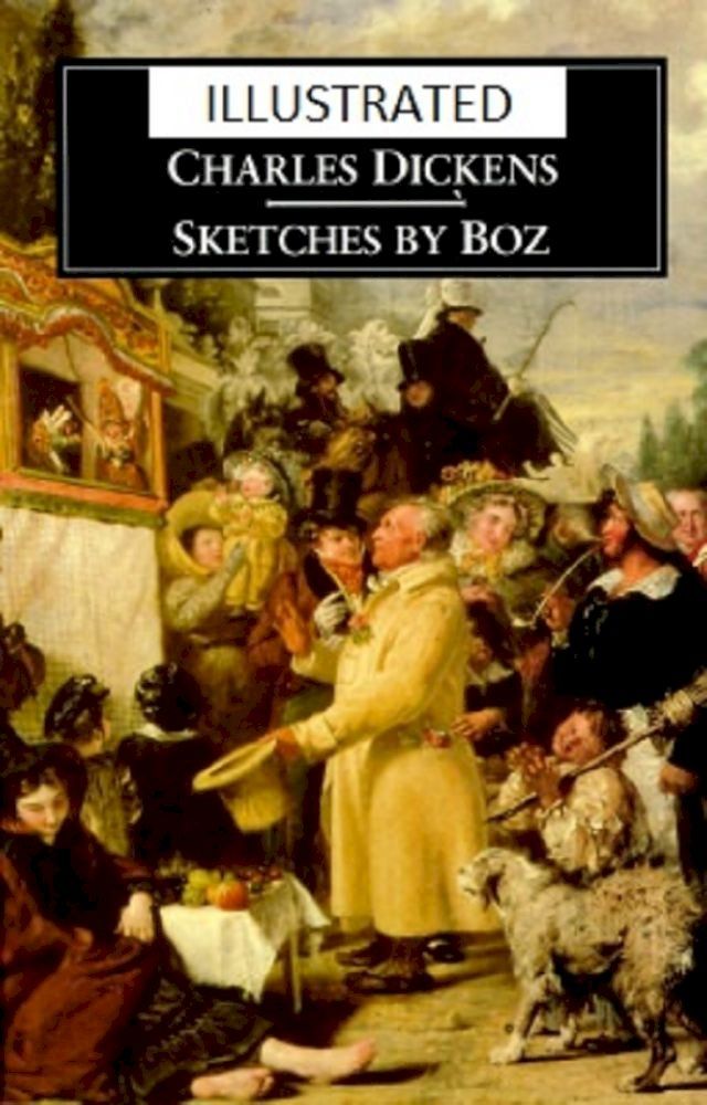  Sketches by Boz Illustrated(Kobo/電子書)