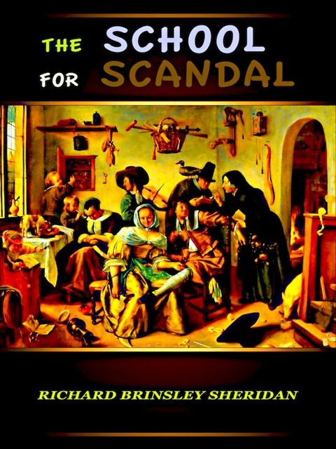 The School for Scandal(Kobo/電子書)