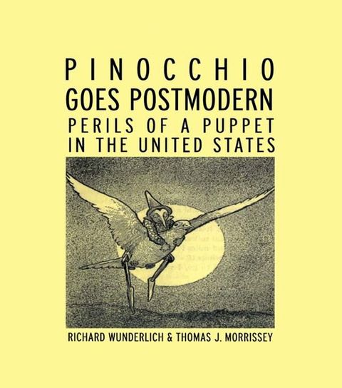 Pinocchio Goes Postmodern(Kobo/電子書)