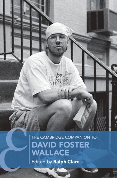 The Cambridge Companion to David Foster Wallace(Kobo/電子書)