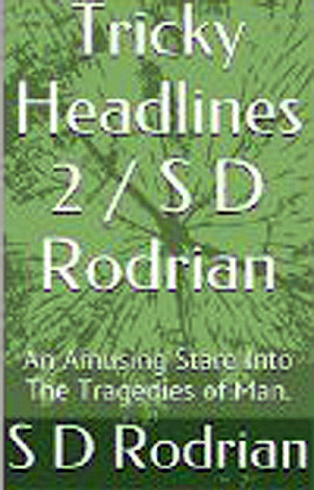  Tricky Headlines 2 / S D Rodrian(Kobo/電子書)