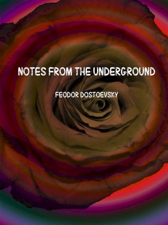  Notes from the underground(Kobo/電子書)