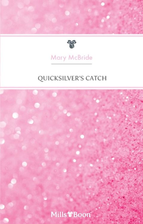 Quicksilver's Catch(Kobo/電子書)