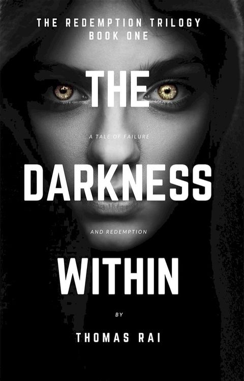 The Darkness Within(Kobo/電子書)