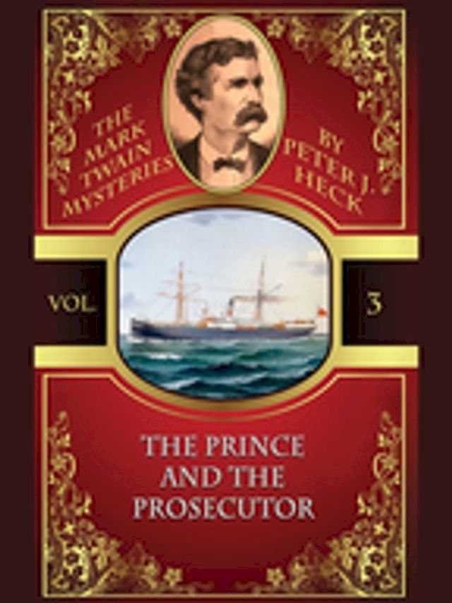  The Prince and the Prosecutor: The Mark Twain Mysteries #3(Kobo/電子書)