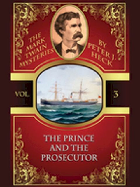 The Prince and the Prosecutor: The Mark Twain Mysteries #3(Kobo/電子書)