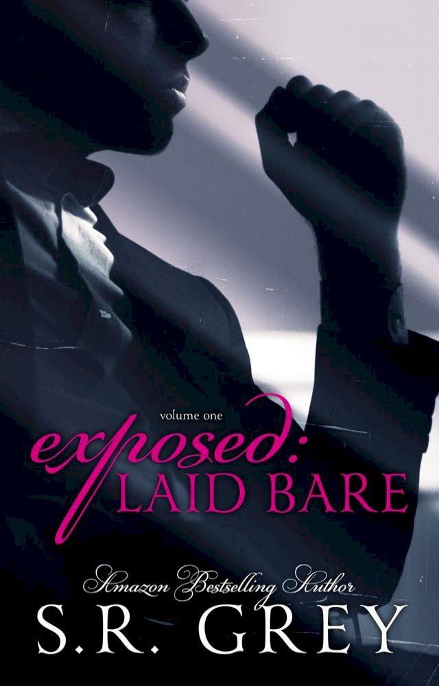  Exposed: Laid Bare #1(Kobo/電子書)