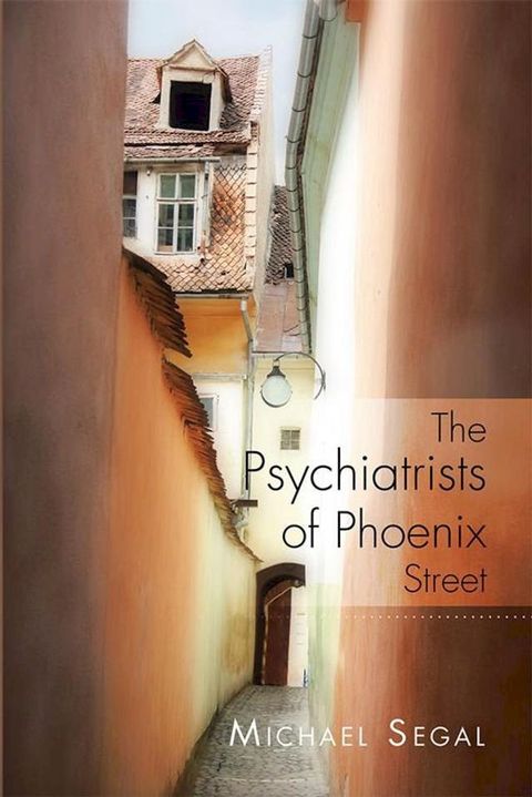 The Psychiatrists of Phoenix Street(Kobo/電子書)