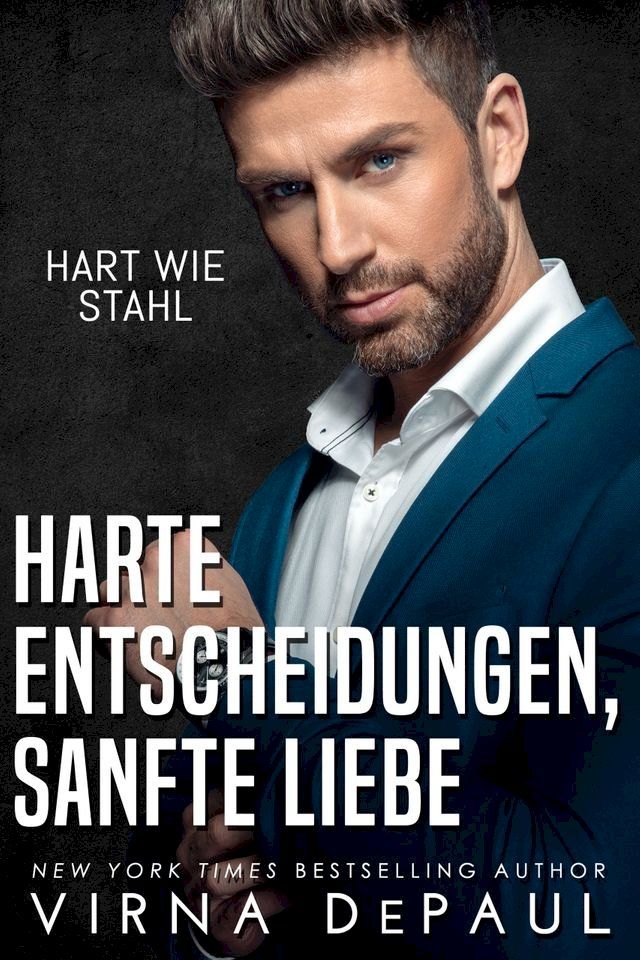  Harte Entscheidungen, Sanfte Liebe(Kobo/電子書)