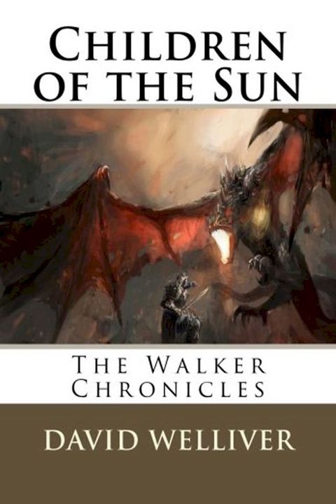 Children of the Sun; The Walker Chronicles(Kobo/電子書)