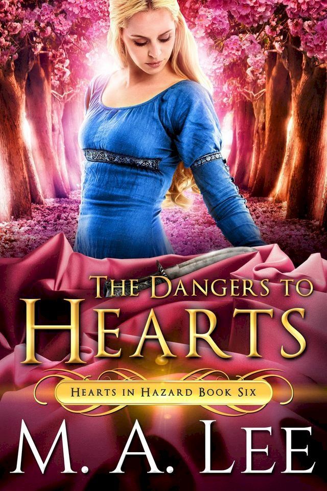  The Dangers to Hearts(Kobo/電子書)