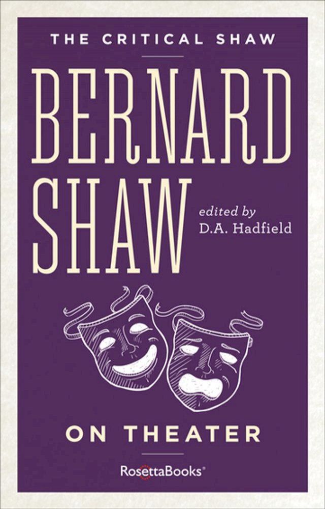  Bernard Shaw on Theater(Kobo/電子書)