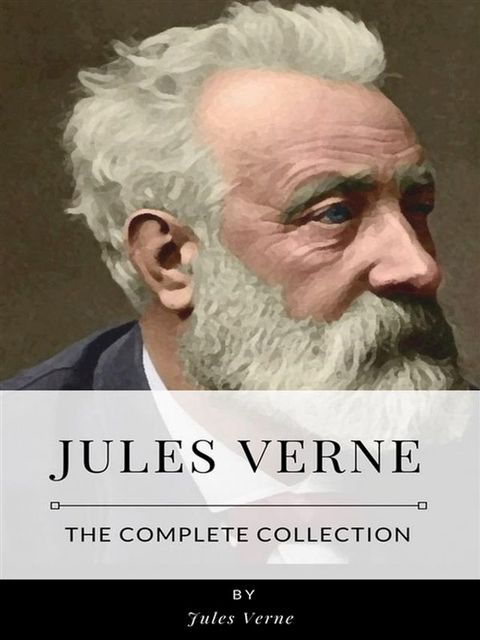 Jules Verne – The Complete Collection(Kobo/電子書)