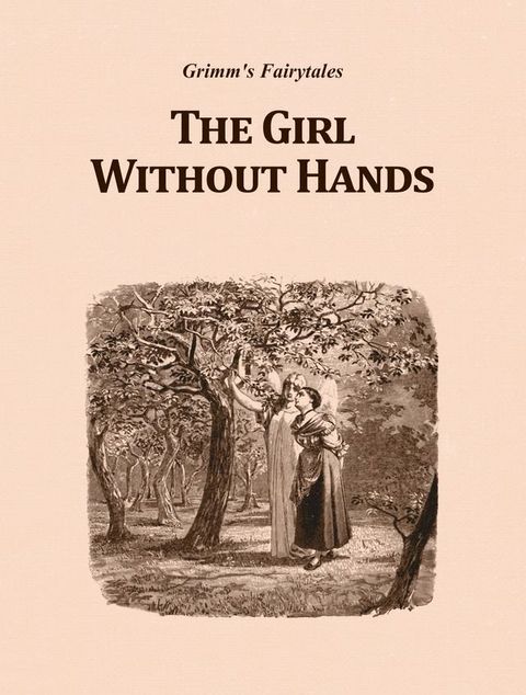 The Girl Without Hands(Kobo/電子書)