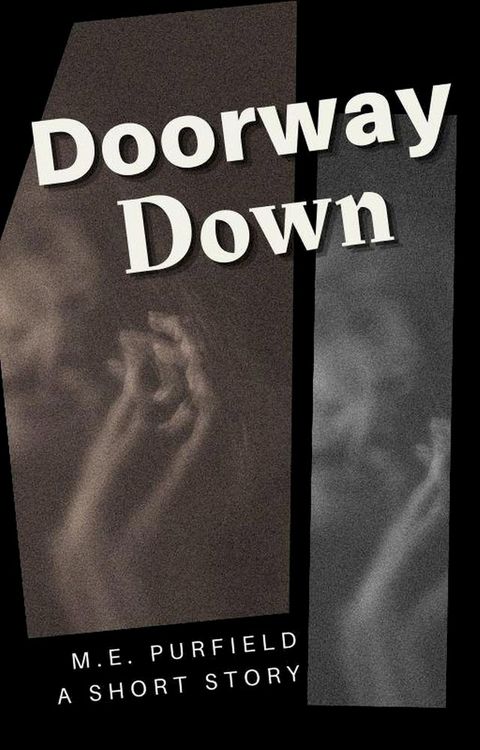 Doorway Down(Kobo/電子書)