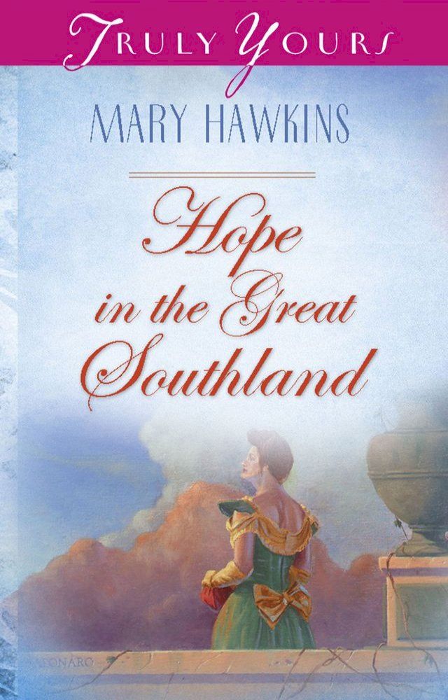  Hope In The Great Southland: Book 2(Kobo/電子書)