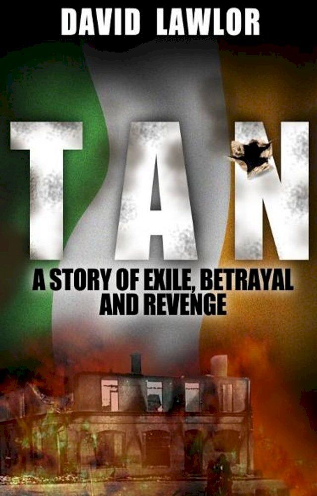  Tan - A Story of Exile, Betrayal and Revenge(Kobo/電子書)