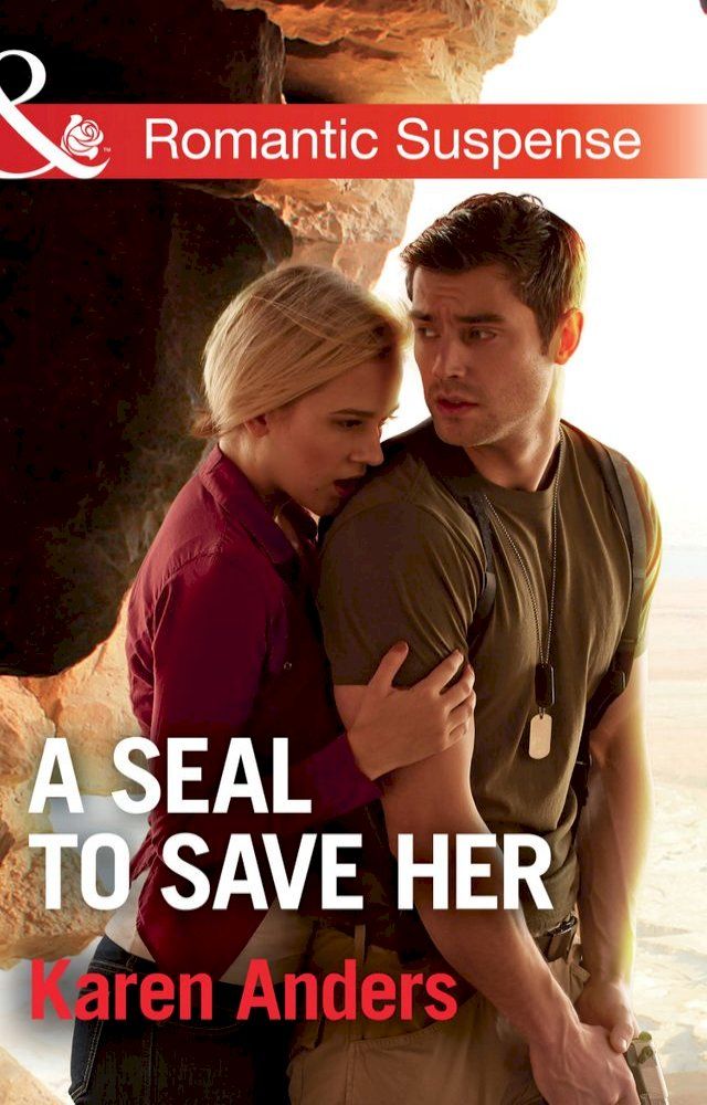  A Seal To Save Her (Mills & Boon Romantic Suspense) (To Protect and Serve, Book 5)(Kobo/電子書)