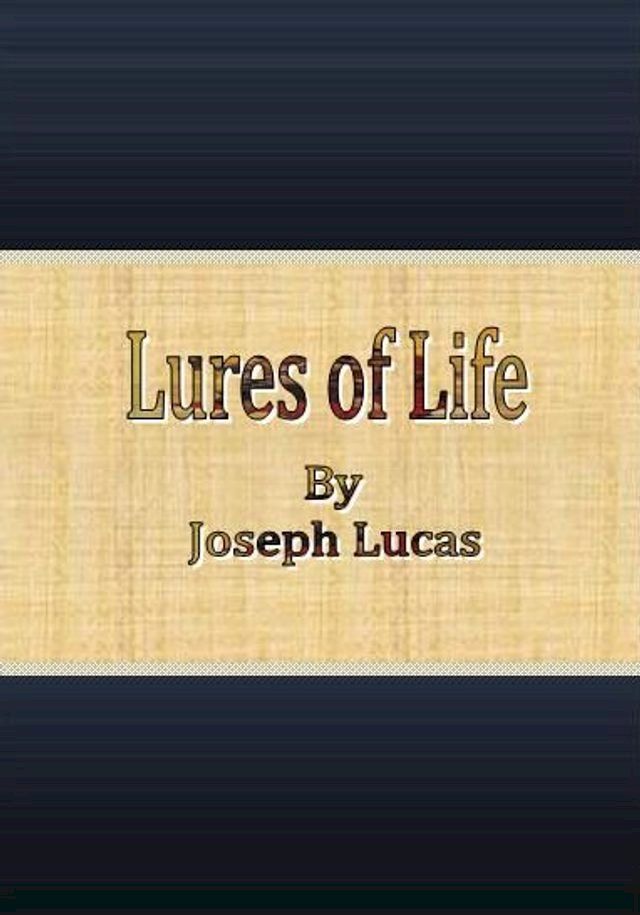  Lures of Life(Kobo/電子書)