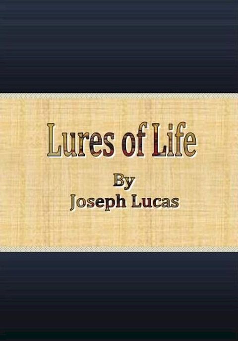 Lures of Life(Kobo/電子書)