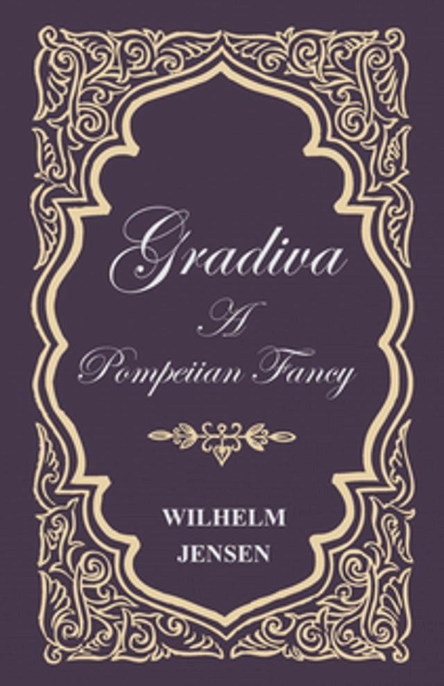  Gradiva - A Pompeiian Fancy(Kobo/電子書)