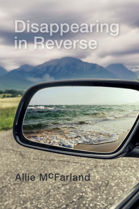 Disappearing in Reverse(Kobo/電子書)