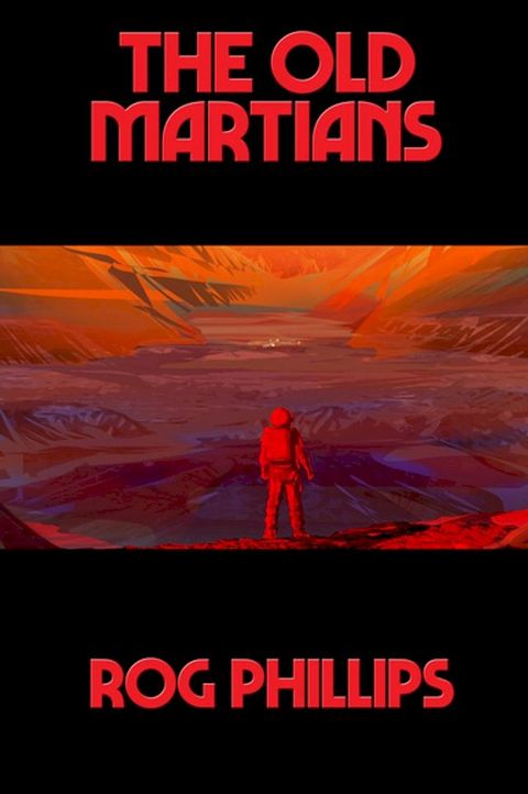 The Old Martians(Kobo/電子書)