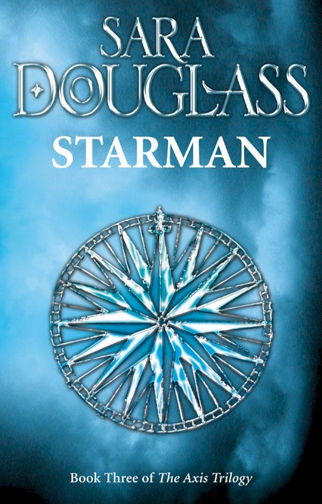  Starman: Book Three of the Axis Trilogy(Kobo/電子書)