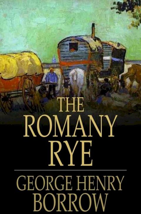 The Romany Rye(Kobo/電子書)