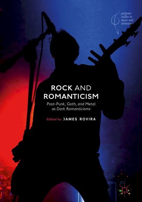 Rock and Romanticism(Kobo/電子書)