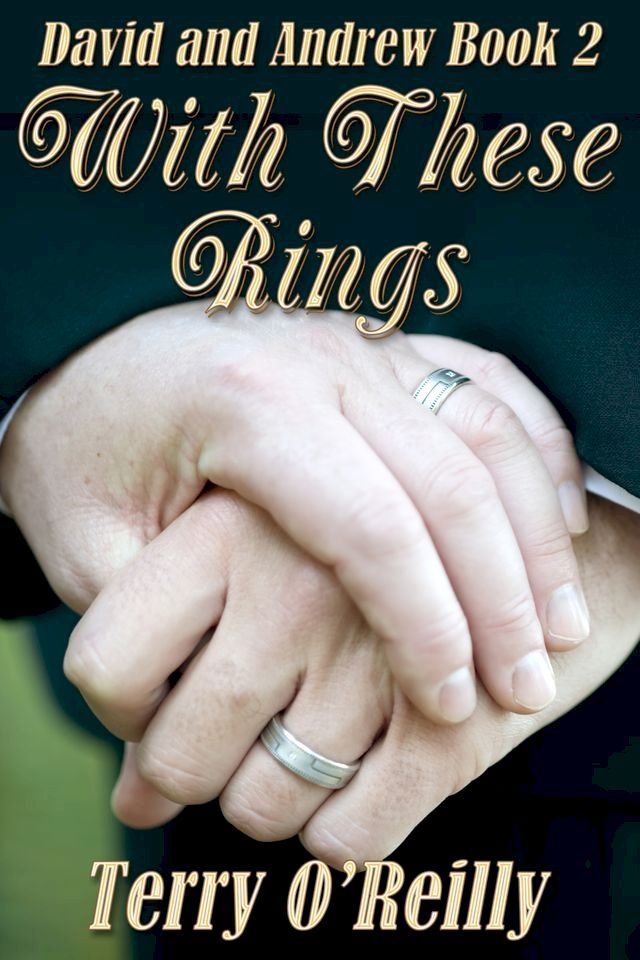  David and Andrew Book 2: With These Rings(Kobo/電子書)