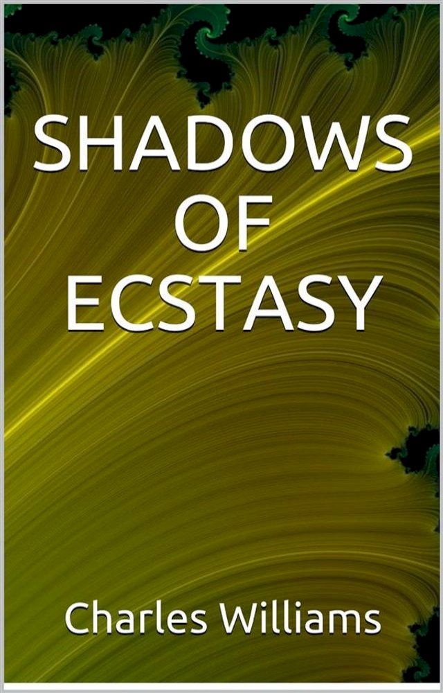  Shadows of Ecstasy(Kobo/電子書)