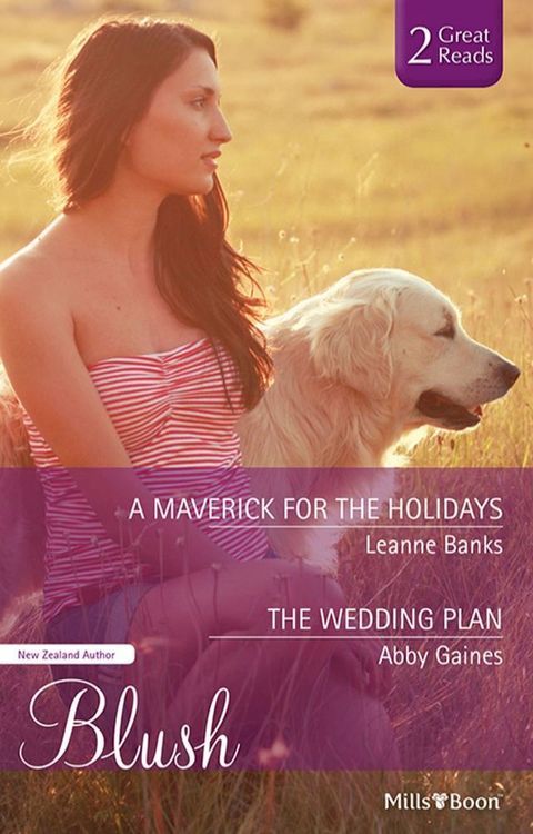 A Maverick For The Holidays/The Wedding Plan(Kobo/電子書)