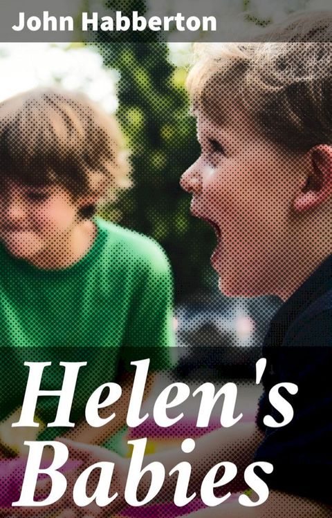 Helen's Babies(Kobo/電子書)