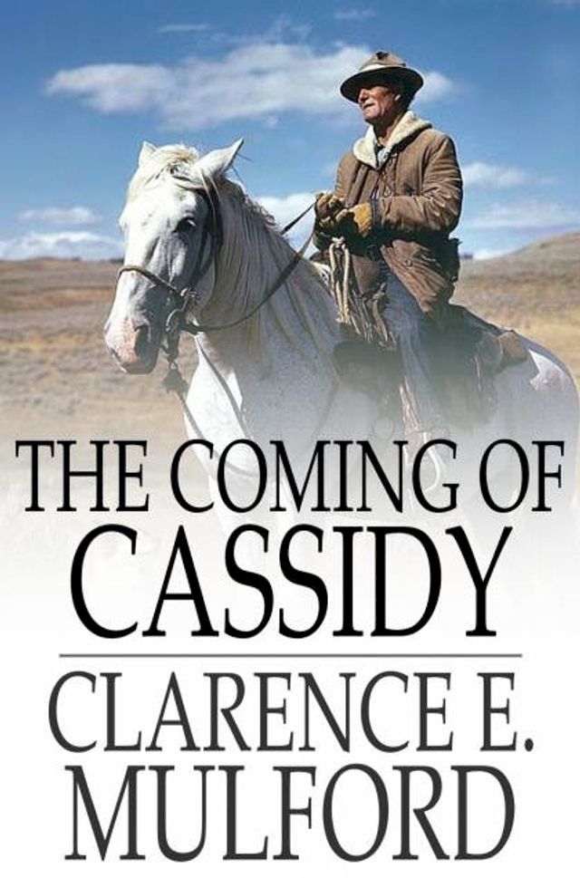  The Coming of Cassidy(Kobo/電子書)