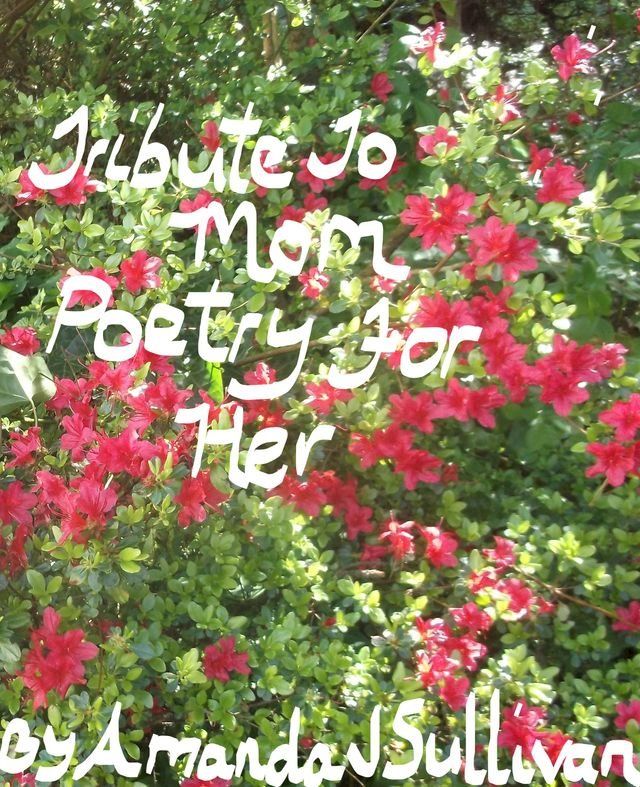  Tribute To Mom Poetry For Her(Kobo/電子書)