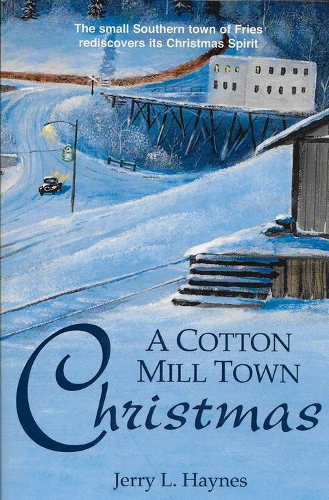 A Cotton Mill Town Christmas(Kobo/電子書)