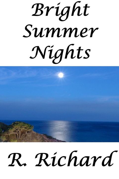 Bright Summer Nights(Kobo/電子書)