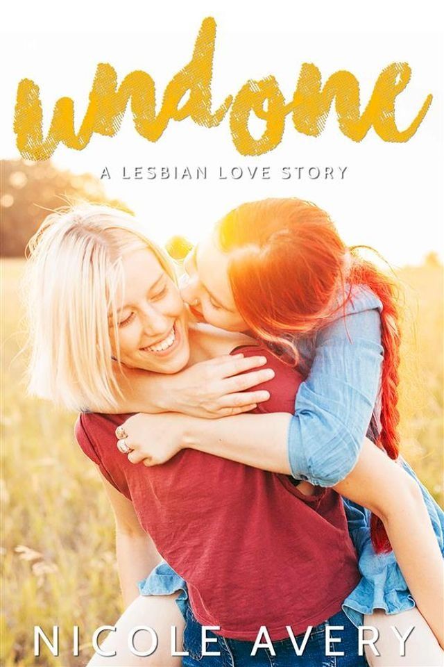  Undone: A Lesbian Love Story(Kobo/電子書)