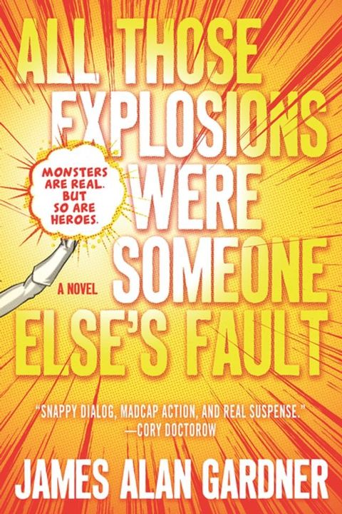 All Those Explosions Were Someone Else's Fault(Kobo/電子書)