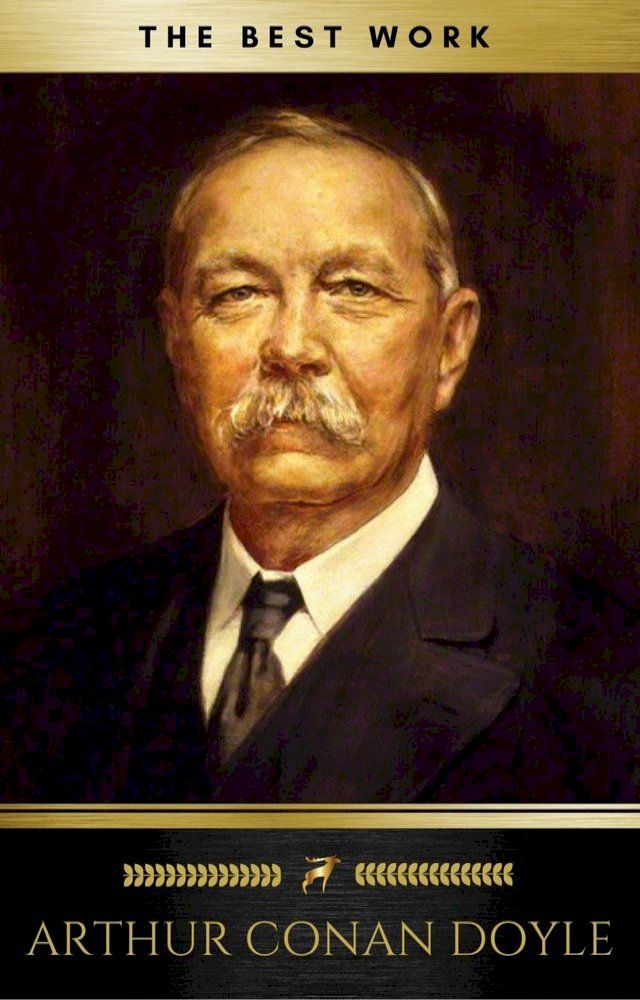  Arthur Conan Doyle: The Best Works(Kobo/電子書)