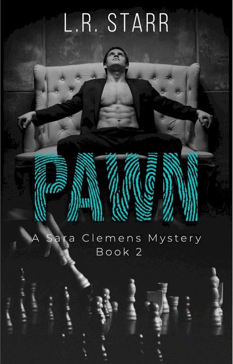 Pawn (A Sara Clemens Mystery Book 2)(Kobo/電子書)