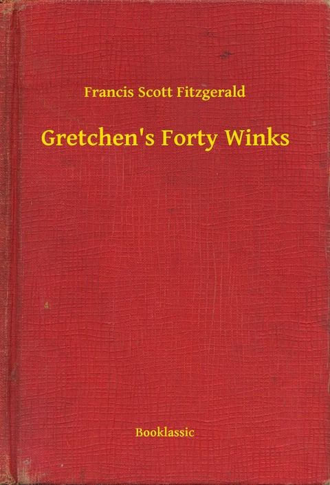 Gretchen's Forty Winks(Kobo/電子書)