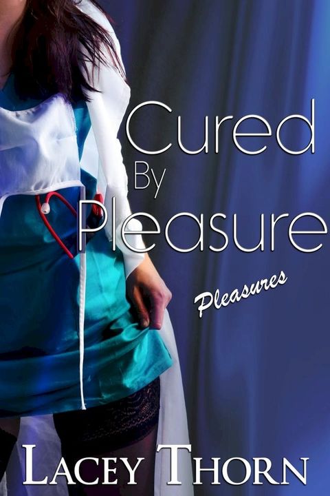 Cured by Pleasure(Kobo/電子書)