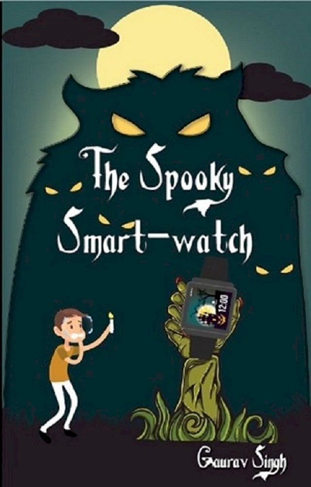  The Spooky Smart - Watch(Kobo/電子書)