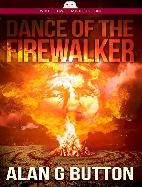 Dance of the FireWalker(Kobo/電子書)